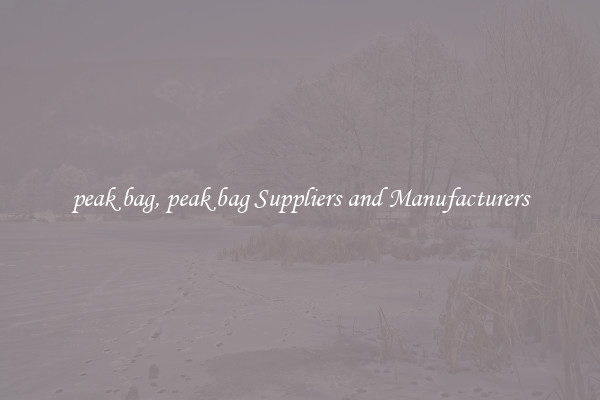 peak bag, peak bag Suppliers and Manufacturers