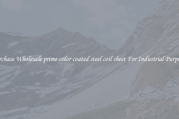 Purchase Wholesale prime color coated steel coil sheet For Industrial Purposes