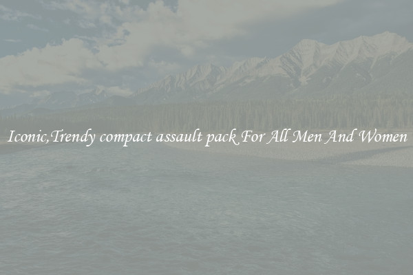 Iconic,Trendy compact assault pack For All Men And Women