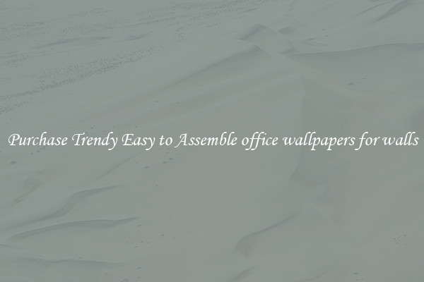 Purchase Trendy Easy to Assemble office wallpapers for walls